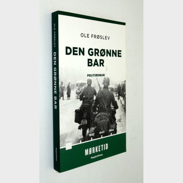 Den grnne bar - politiroman: Ole Frslev