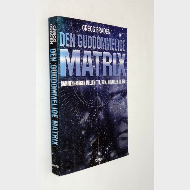 Den guddommelige Matrix: Gregg Braden