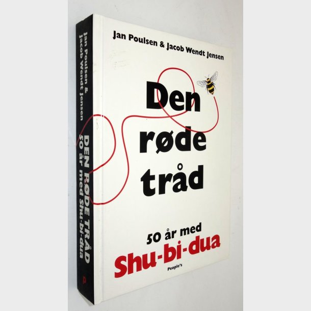 Den r�de tr�d - 50 �r med Shu-bi-dua: Jan Poulsen