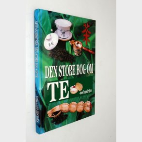 Den store bog om te med opskrifter: Stefan Hestnes 