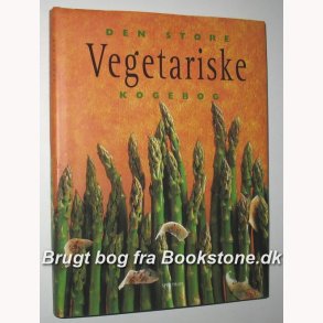 Den store Vegetariske kogebog