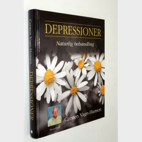 Depressioner - Naturlig behandling: Carsten Vagn-Hansen
