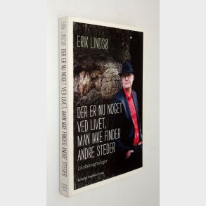 Der er nu noget ved livet: Erik Linds (signeret)