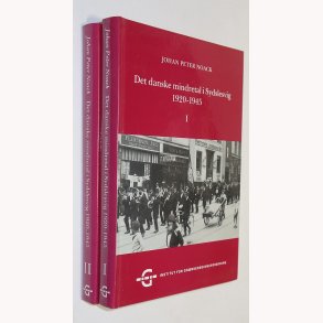 Det danske mindretal i Sydslesvig 1920-1945 Bind 1+2
