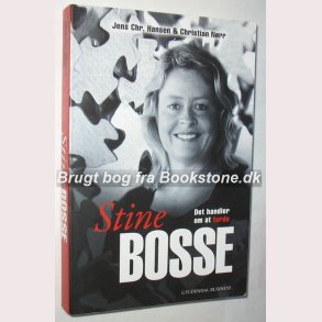 Stine Bosse - det handler om at turde