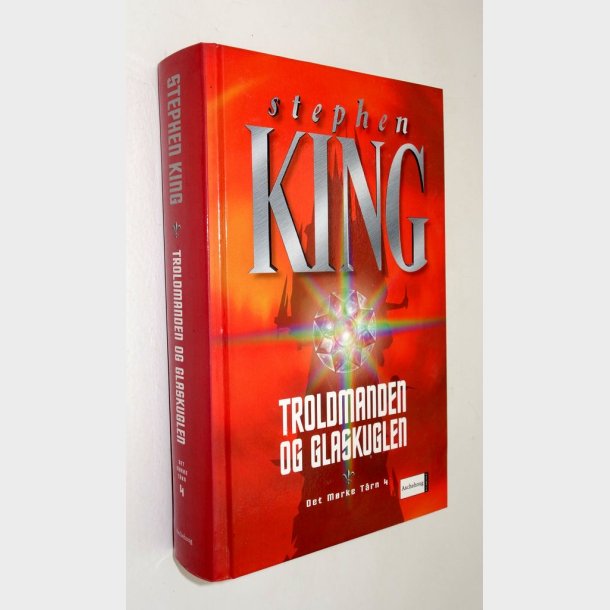 Det m�rke t�rn 4 - Troldmanden og glaskuglen: Stephen King