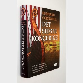 Det sidste kongerige: Bernard Cornwell