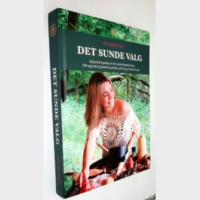 Det sunde valg: Hellena Rosali (signeret)