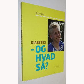 Diabetes - og hvad s