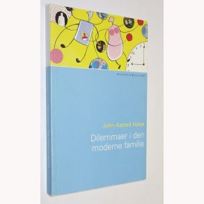Dilemmaer i den moderne familie
