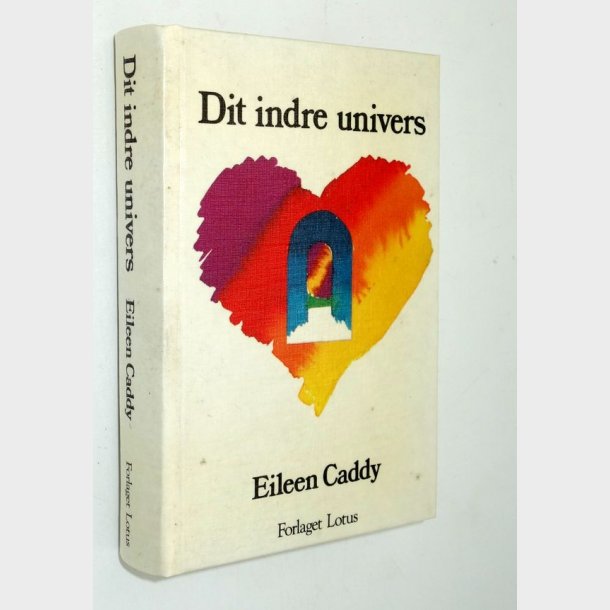 Dit indre univers: Eileen Caddy