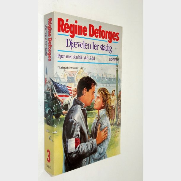 Djvelen ler stadig 1944-45 3. del af Pigen med den bl cykel: R&eacute;gine Deforges