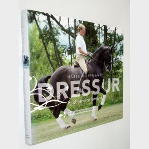 Dressur med hjerte og forstand: Hasse Hoffmann