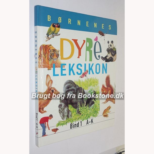 Brnenes Dyreleksikon: Bind 1, A-K