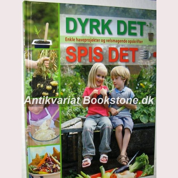 Dyrk det spis det