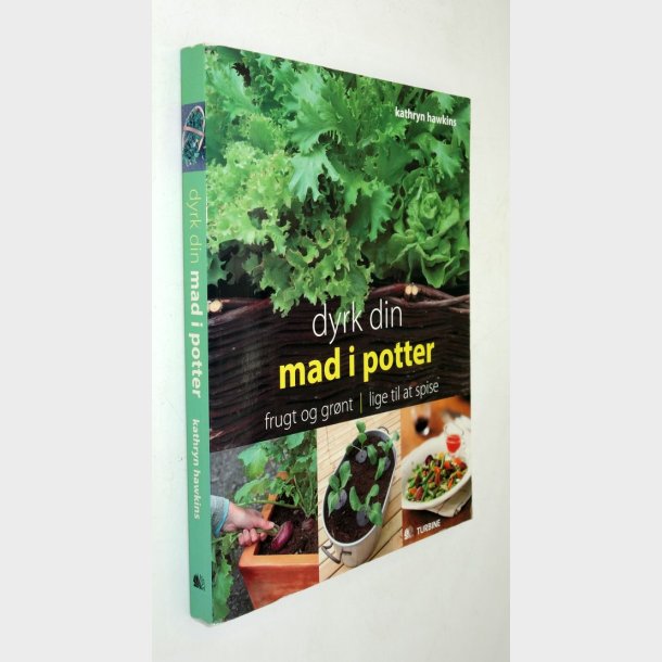 Dyrk din mad i potter: Kathryn Hawkins