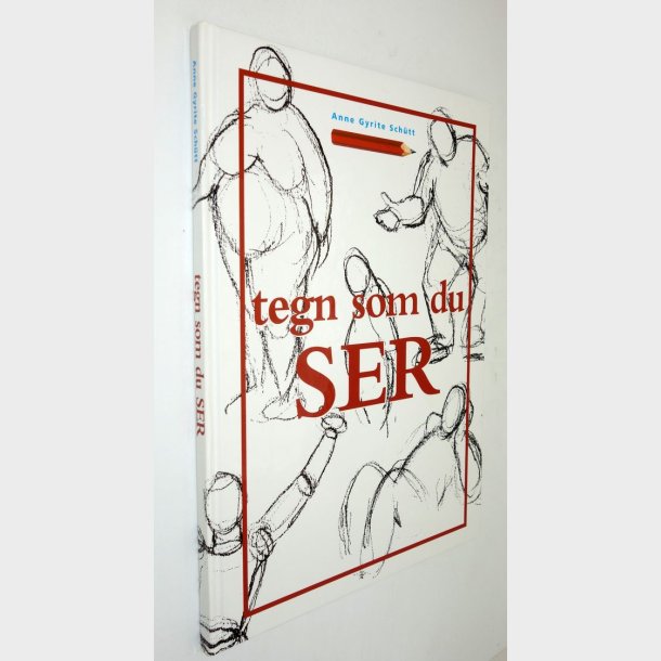 Tegn som du ser: Anne Gyrite Schtt