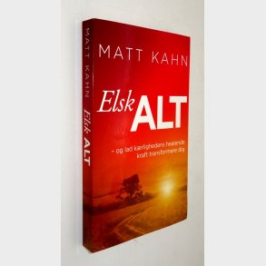 Elsk alt: Matt Kahn