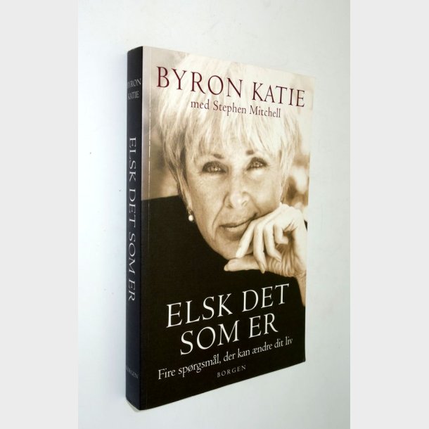 Elsk det som er: Byron Katie