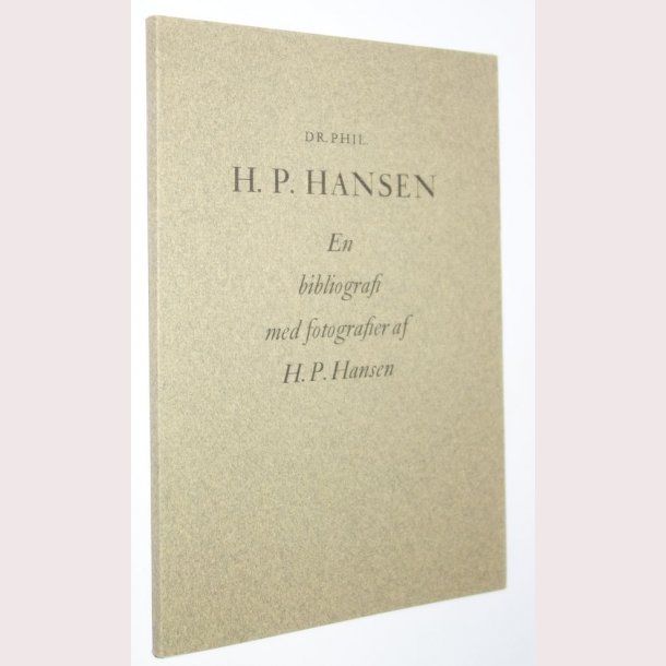 Bibliografi over H.P. Hansens trykte arbejder
