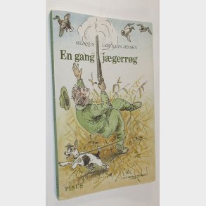 En gang j�gerr�g: Silvanus og leif Ragn Jensen
