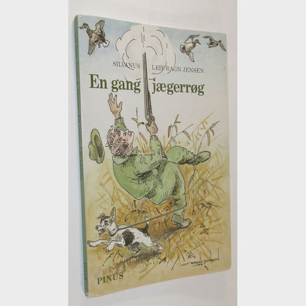 En gang j�gerr�g: Silvanus og leif Ragn Jensen