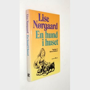 En hund i huset: Lise Nrgaard.