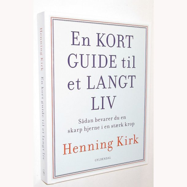 En kort guide til et langt liv