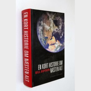 En kort historie om n�sten alt: Bill Bryson