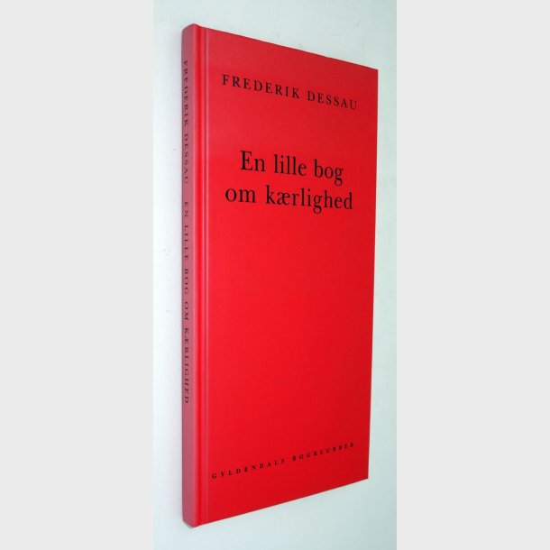 En lille bog om k�rlighed: Frederik Dessau