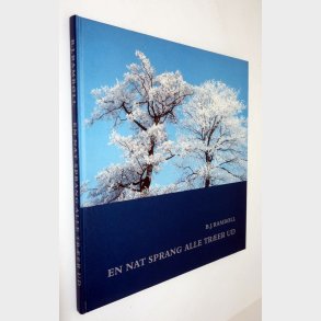 En nat sprang alle tr�erne ud: B.J. Ramb�ll