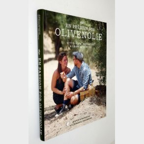 En passion for olivenolie: Jesper & Natascha Gyldendahl Colombani