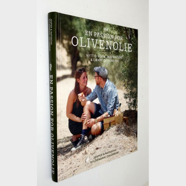 En passion for olivenolie: Jesper &amp; Natascha Gyldendahl Colombani