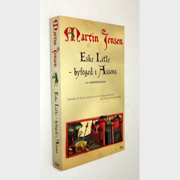 Eske Litle - byfoged i Assens: Martin Jensen