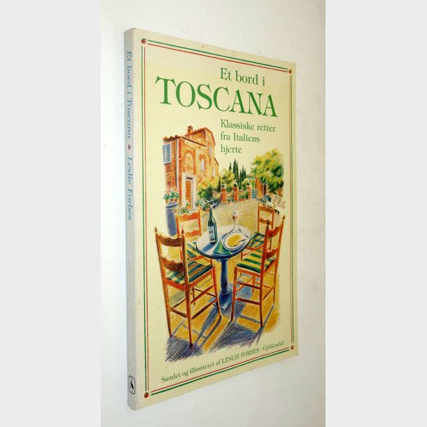 Et bord i Toscana: Leslie Forbes 