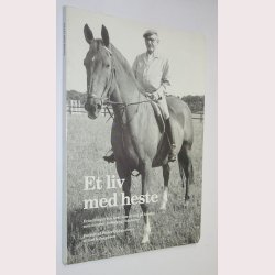 Et liv med heste - signeret