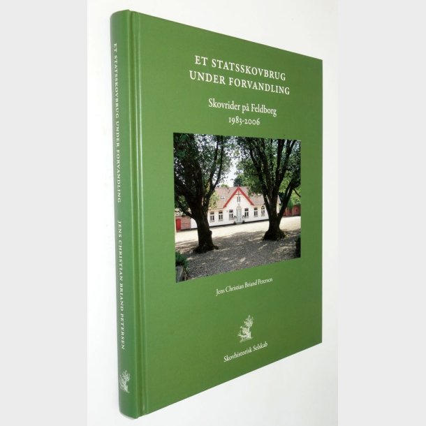 Et Statsskovbrug under forandring: Jens Christian Briand Petersen