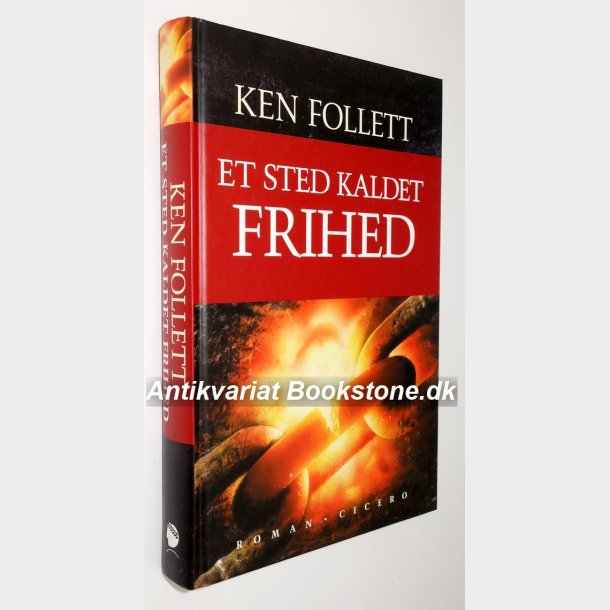 Et sted kaldet frihed: Ken Follett