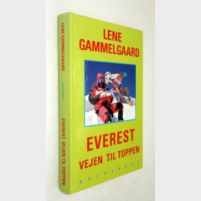 Everest - vejen til toppen: Lene Gammelgaard