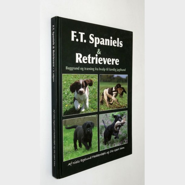 F.T Spaniels &amp; Retrievere: Niels Egelund Faddersb�ll og Ole Geert Dam