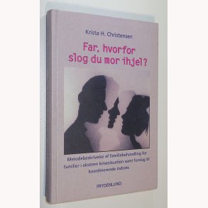 Far, hvorfor slog du mor ihjel?
