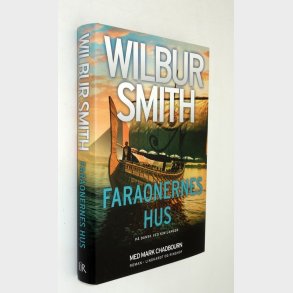 Faraonernes hus: Wilbur Smith