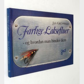 Farlige laksefluer og hvordan man binder dem: Jan GrnWald
