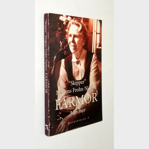 Farmor - min mor: "Skipper" Mogens Frohn Nielsen