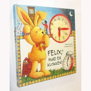 Felix, hvad er klokken?