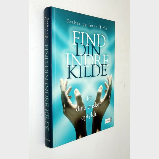 Find din indre kilde: Esther og Jerry Hicks
