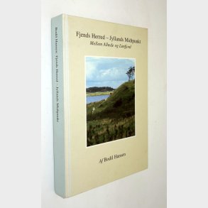 Fjends Herred - Jyllands Midtpunkt: Bodil Hansen