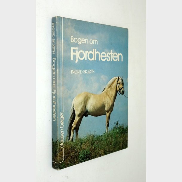 Bogen om Fjordhesten: Ingrid Skj�th