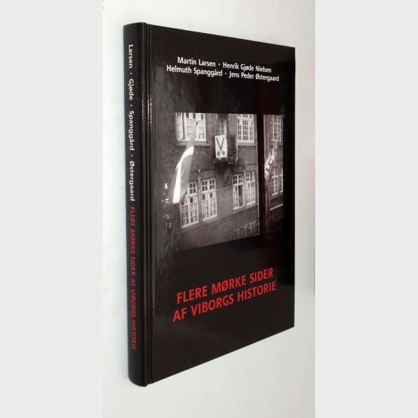 Flere mrke sider af Viborgs historie 