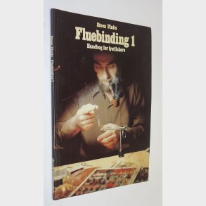 Fluebinding 1 - Hndbog for lystfiskere